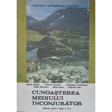 CUNOASTEREA MEDIULUI INCONJURATOR. MANUAL PENTRU CLASA A IV-A