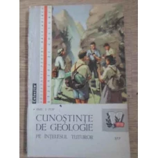 CUNOSTINTE DE GEOLOGIE PE INTELESUL TUTUROR