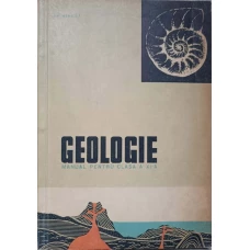 GEOLOGIE. MANUAL PENTRU CLASA A XI-A