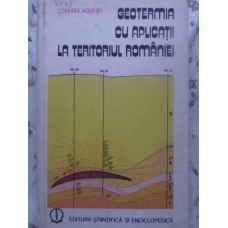 GEOTERMIA CU APLICATII LA TERITORIUL ROMANIEI