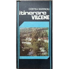 ITINERARE VALCENE (CONTINE HARTA)