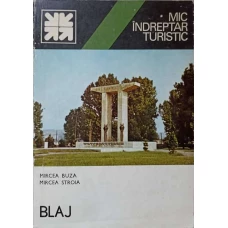 MIC INDREPTAR TURISTIC. BLAJ