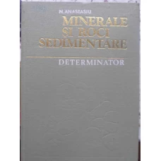 MINERALE SI ROCI SEDIMENTARE. DETERMINATOR