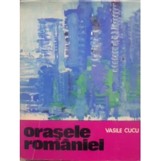 ORASELE ROMANIEI