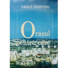 ORASUL PENTRU CARE EXIST