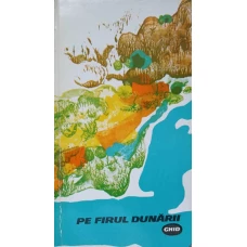 PE FIRUL DUNARII. GHID