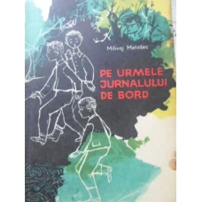 PE URMELE JURNALULUI DE BORD