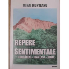 REPERE SENTIMENTALE. CORDARENI, IBANEASA, HOLM