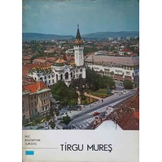 TARGU MURES. MIC INDREPTAR TURISTIC