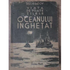 VIATA DE TOATE ZILELE A OCEANULUI INGHETAT