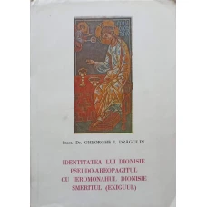 IDENTITATEA LUI DIONISIE PSEUDO-AREOPAGITUL CU IEROMONAHUL DIONISIE SMERITUL (EXIGUUL)