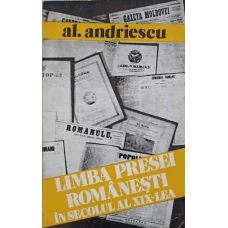 LIMBA PRESEI ROMANESTI IN SECOLUL AL XIX-LEA