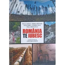 ROMANIA, TE IUBESC!