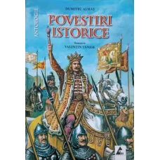 POVESTIRI ISTORICE. ANTOLOGIE PARTEA 1