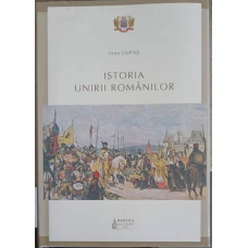 ISTORIA UNIRII ROMANILOR