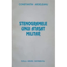 STENOGRAMELE UNUI ATASAT MILITAR