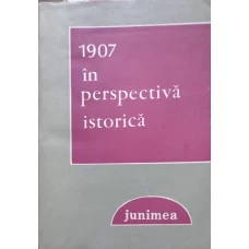 1907 IN PERSPECTIVA ISTORICA