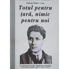 TOTUL PENTRU TARA, NIMIC PENTRU NOI