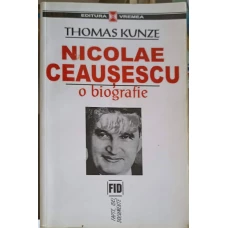 NICOLAE CEAUSESCU, O BIOGRAFIE