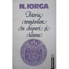 ISTORIA ROMANILOR IN CHIPURI SI ICOANE