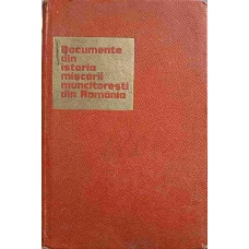 DOCUMENTE DIN ISTORIA MISCARII MUNCITORESTI DIN ROMANIA 1916-1921