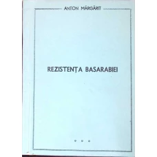 REZISTENTA BASARABIEI