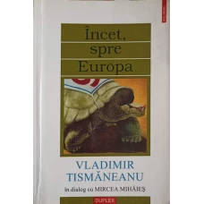 INCET, SPRE EUROPA