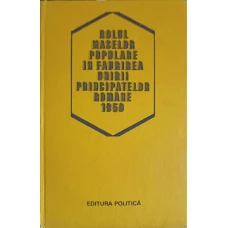ROLUL MASELOR POPULARE IN FAURIREA PRINCIPATELOR ROMANE 1859