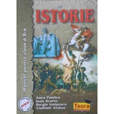 ISTORIE. MANUAL PENTRU CLASA A X-A