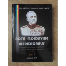ACTA MOLDAVIAE MERIDIONALIS. ANUARUL MUZEULUI JUDETEAN STEFAN CEL MARE VASLUI 2013