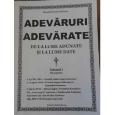 ADEVARURI ADEVARATE DE LA LUME ADUNATE SI LA LUME DATE VOL.1