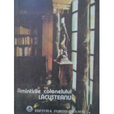 AMINTIRILE COLONELULUI LACUSTEANU