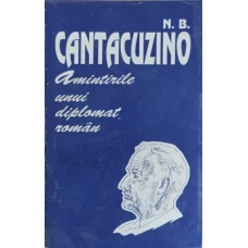 AMINTIRILE UNUI DIPLOMAT ROMAN