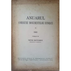 ANUARUL COMISIUNII MONUMENTELOR ISTORICE PE 1943