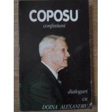 CONFESIUNI. DIALOGURI CU DOINA ALEXANDRU