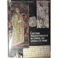 CULTURA MOLDOVENEASCA IN TIMPUL LUI STEFAN CEL MARE. CULEGERE DE STURII
