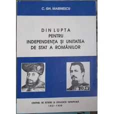DIN LUPTA PENTRU INDEPENDENTA SI UNITATEA DE STAT A ROMANILOR