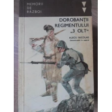DOROBANTII REGIMENTULUI "3 OLT"