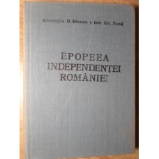 EPOPEEA INDEPENDENTEI ROMANIEI