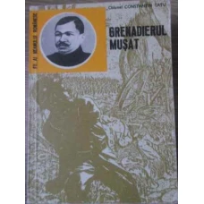 GRENADIERUL MUSAT