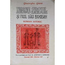 IANCU SASUL SI FIUL SAU BOGDAN. ROMAN ISTORIC