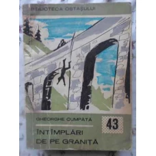 INTAMPLARI DE PE GRANITA