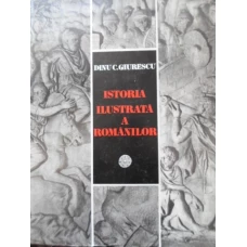 ISTORIA ILUSTRATA A ROMANILOR