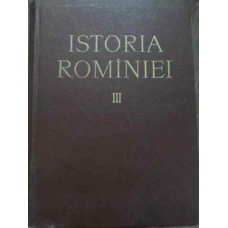 ISTORIA ROMANIEI VOL.3