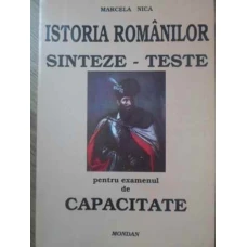 ISTORIA ROMANILOR SINTEZE-TESTE PENTRU EXAMENUL DE CAPACITATE