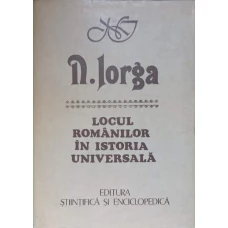 LOCUL ROMANILOR IN ISTORIA UNIVERSALA