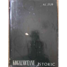 MIHAIL KOGALNICEANU. ISTORIC