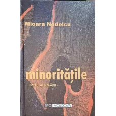 MINORITATILE. TIMPUL AFIRMARII