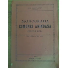 MONOGRAFIA COMUNEI ANINOASA, JUDETUL GORJ