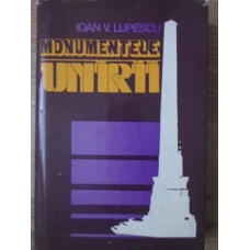 MONUMENTELE UNIRII